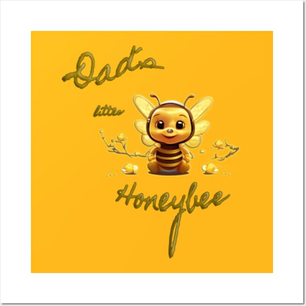 Dad´s little honeybee Wall Art by Cavaleyn Designs